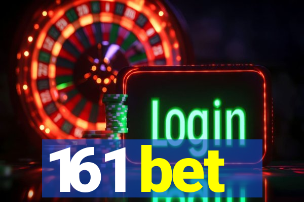 161 bet